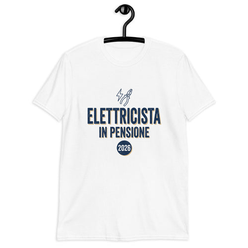 Elettricista In Pensione 2026 — Maglietta Regalo